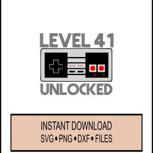 41st Birthday SVG - Level 41 Unlocked - Contrôleur de jeu 80&#39;s Retro Font cade - Nostalgie - Throwback - Cricut Instant Download