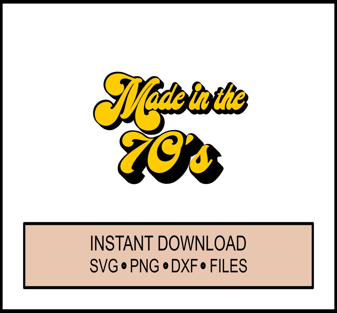 Birthday SVG Made In The 70 s Retro Font Fun 1970 s Celebration Decade birthday-svg-made-in-the-70-s-retro-font-fun-1970-s-celebration-decade
