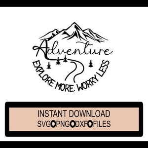 SVG - Adventure Awaits- Cricut Sofort Download - Not All Who Wander Are Lost - Berge Abenteuer - Reisen - Wandern DXF, PNG