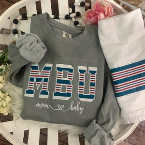 MBU Mother - Baby Nurse sweatshirt from baby hospital swaddle Blanket-  RN labor delivery , CNA,  - Fabric Keepsake Sweatshirts - Applique