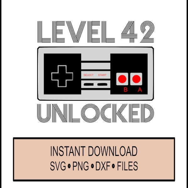 42nd Birthday SVG - Level 42 Unlocked - Gaming Controller 80's Retro Font cade - Nostalgia - Throwback  - Cricut Instant Download