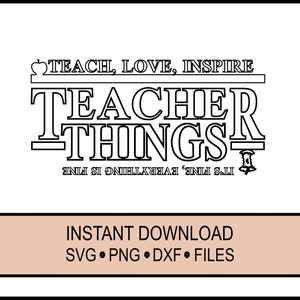 SVG - Teacher Things - Cricut Instant Download - Teacher - Love Teach Inspire - It&#39;s Fine - DXF - PNG School, Student, Learning, Learn Apple