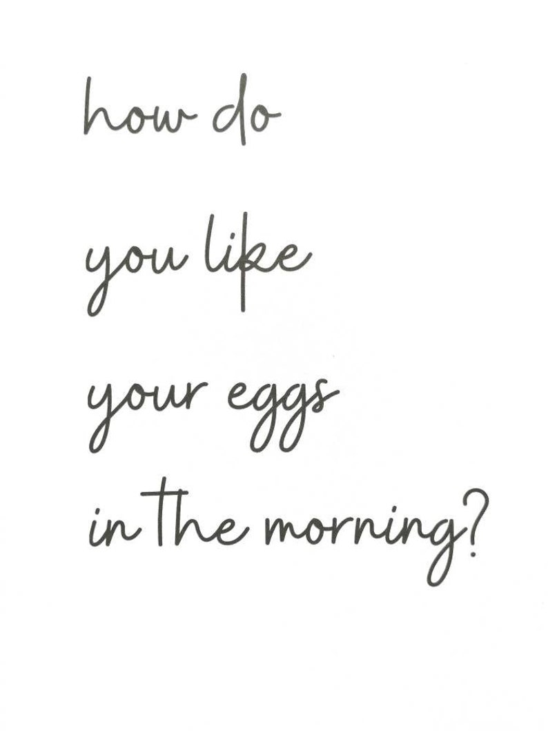 How Do You Like Your Eggs in the Morning Unframed Print Home - Etsy