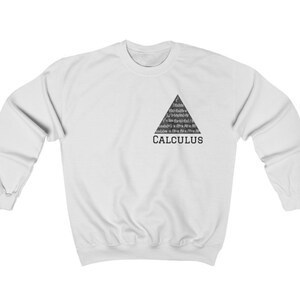 Mathematics Sweatshirt. Math Sweater. Calculus Sweatshirt. Crewneck Sweatshirt. Math Pin. BC Calculus. AB Calculus. Math Equation. Calculus.