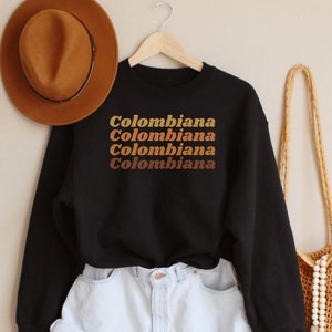 Colombiana Shirt For Colombian, Gift For Colombiana, Colombiana Sweatshirt, Colombia Women&#39;s Sweater, Colombia Apparel, Latina Clothing