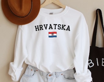 Hrvatska Sweatshirt Croatia Sweatshirt Croatian Shirt Zagreb Travel Shirt Southeast Europe Road Trip Croatia Vacation Shirt Hrvatska Gift