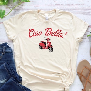 Ciao Bella Shirt, Italian Vespa Shirt, Italian Sayings, Italy Shirt, Italia Shirts, Cute Travel Tshirt, Honeymoon T-Shirt, Italy Gift Soft Cream