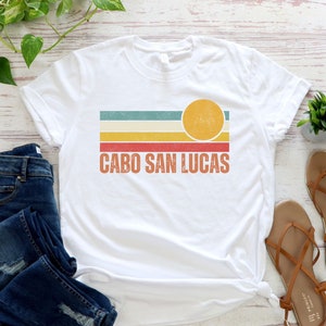 Cabo Vacation Shirt Cabo San Lucas Shirt Baja California Beach Vacation Cabo Bachelorette Group T-Shirts Cabo Girls Trip Mexico Vacation