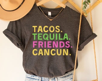 Tacos Tequila Friends Cancun Shirt, Mexico Vacation T-Shirt, Cancun Bachelorette Party Tshirts, Cancun Beach Vacation, Girls Trip Tee