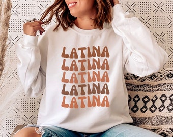Retro Latina Sweatshirt, Gift For Latina, Latina Women's Sweater, Mexican Shirt For Mexicana, Spanish Crewneck, Hispanic Sweatshirt For Her
