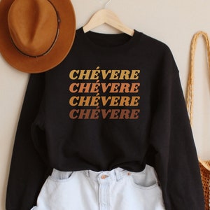 Chevere Shirt, Chévere, Colombian Sayings, Puerto Rico, Dominican Republic, Spanish Sayings, Latina Gift, Latina Sweatshirt, Spanish Gift