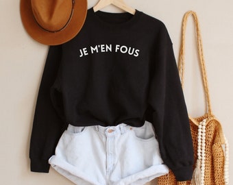 Je M'en Fous, Camisa que dice francés, Cita francesa, Dichos en francés, Regalo en francés, Sudadera francesa, Frases en francés, Camisa de Francia París