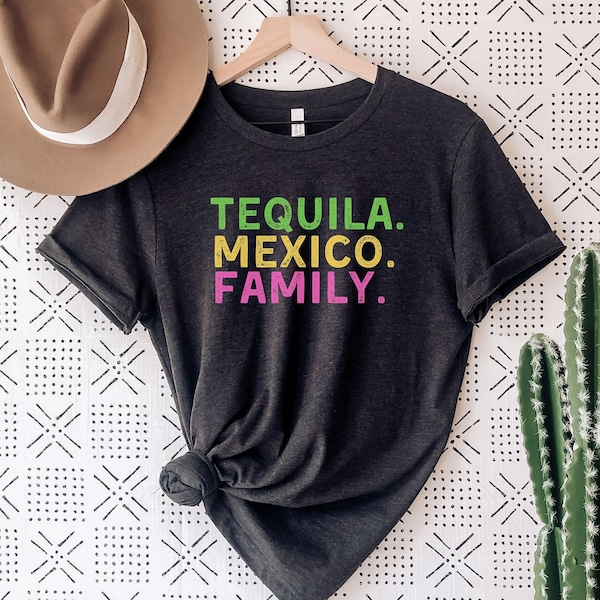 Mexico Vacation Shirt, Tequila Mexico Family, Cancun, Tulum, Cabo San Lucas, Playa Del Carmen, Cabo, Mexico Trip Shirt, Vacation T-Shirt