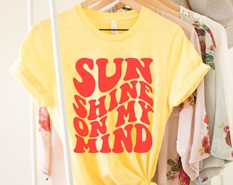 Sunshine On My Mind Shirt Beach Vacation 2023 Shirt Summertime Shirt Summer 2023 T-Shirt For Women Beach Life Tee Sun Apparel Summer Gift