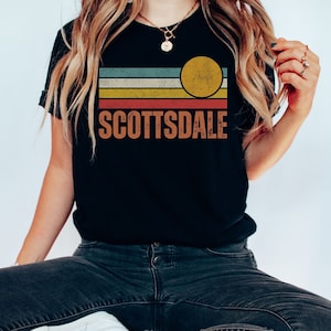 Scottsdale Arizona T-Shirt, Scottsdale Bachelorette Group Shirts, Scottsdale AZ Shirt, Scottsdale Girls Weekend, Arizona Girls Trip