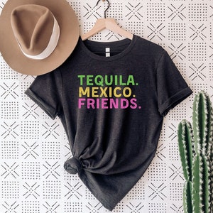 Mexico Vacation Shirt, Tequila Mexico Friends, Cancun, Tulum, Cabo San Lucas, Playa Del Carmen, Cabo, Mexico Trip Shirt, Vacation T-Shirt