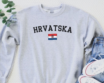Hrvatska Sweatshirt Croatia Sweatshirt Croatian Shirt Zagreb Travel Shirt Southeast Europe Road Trip Croatia Vacation Shirt Hrvatska Gift