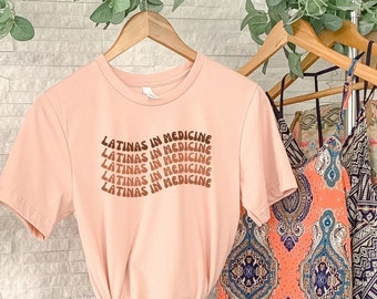 Retro Latinas In Medicine Shirt Women In Medicine Enfermera Latina Doctora Gift Medica Womens Shirt Graduation Gift For Latina