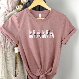 Angel Mama Shirt, Infant Loss, Gift For Grieving Mama, Angel Mom Shirt, Baby Memorial, Pregnancy Loss, Angel T-Shirt, Miscarriage Gift