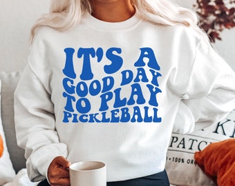 Pickleball Sweatshirt, Pickleball Gift, Pickleball Player Sweatshirt, Racquetball Sweatshirt, Paddleball Sport Clothing, Pickleballer Shirt