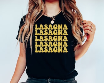 Lasagna Shirt, Pasta Lover Tshirt, Funny Gift For Lasagna Lover, Italian Food Clothing, Lasagne Shirt, Lasagna Gift, Foodie Apparel
