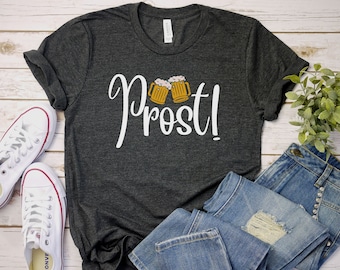 Prost Shirt Funny Oktoberfest Shirt For Men Women Oktoberfest 2023 Shirt Beer Lover German Beer Drinking Shirt Wurstfest Bavaria Midwest