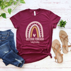 Gotcha Forever Shirt, Adoption Shirt, Adoption Day Shirt, Adoption Gifts, Adoption Announcement, Adoption Parents Shirt, Adoption Day Gift