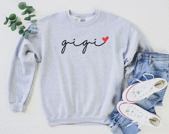 Gigi Sweatshirt, Gift For Gigi, Gigi Shirt, Mother's Day Gift, Gift For Grandma, New Gigi Gifts, Grandma Sweatshirts, Grandmother Sweaters