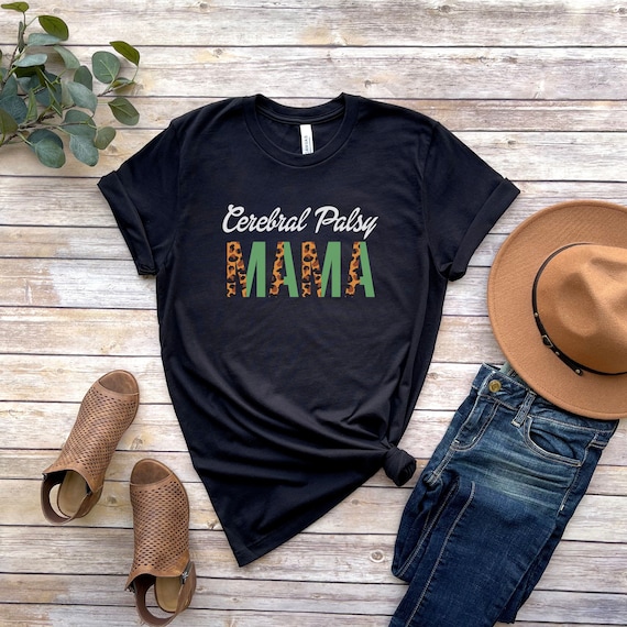 Cerebral Palsy Mama Shirt, Cerebral Palsy Awareness, Physical Therapy Gifts, Support T-shirts, CP Awareness Shirt, Green Ribbon, CP Mom Tee