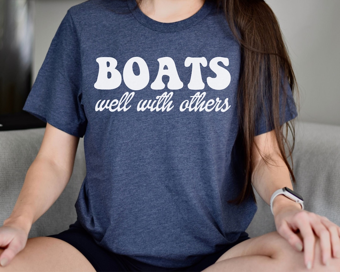Funny Boat Shirt Boating Shirt Gifts for Boaters Nautical - Etsy