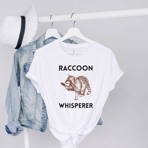 Raccoon Whisperer, Raccoon Shirt, Raccoon Gift, Raccoon Lover, Cute Raccoon Shirt, Funny Raccoon Shirt, Raccoon Tee, Unisex Raccoon Shirt