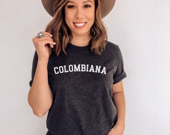 Colombiana Shirt, Colombia Spanish Shirt, Colombia Gift, Colombiana Tee, Colombiana Gift, Colombian Latina Shirt, Colombia Shirt, Colombia
