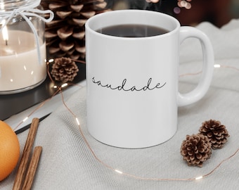 Sausade Mug, Portuguese Word Mug, Brazilian Gifts, Brazil Mug, Brasileira Gifts, Brazil Lover Gift, Brazilian Mug, Brazilian Flag, Brasil