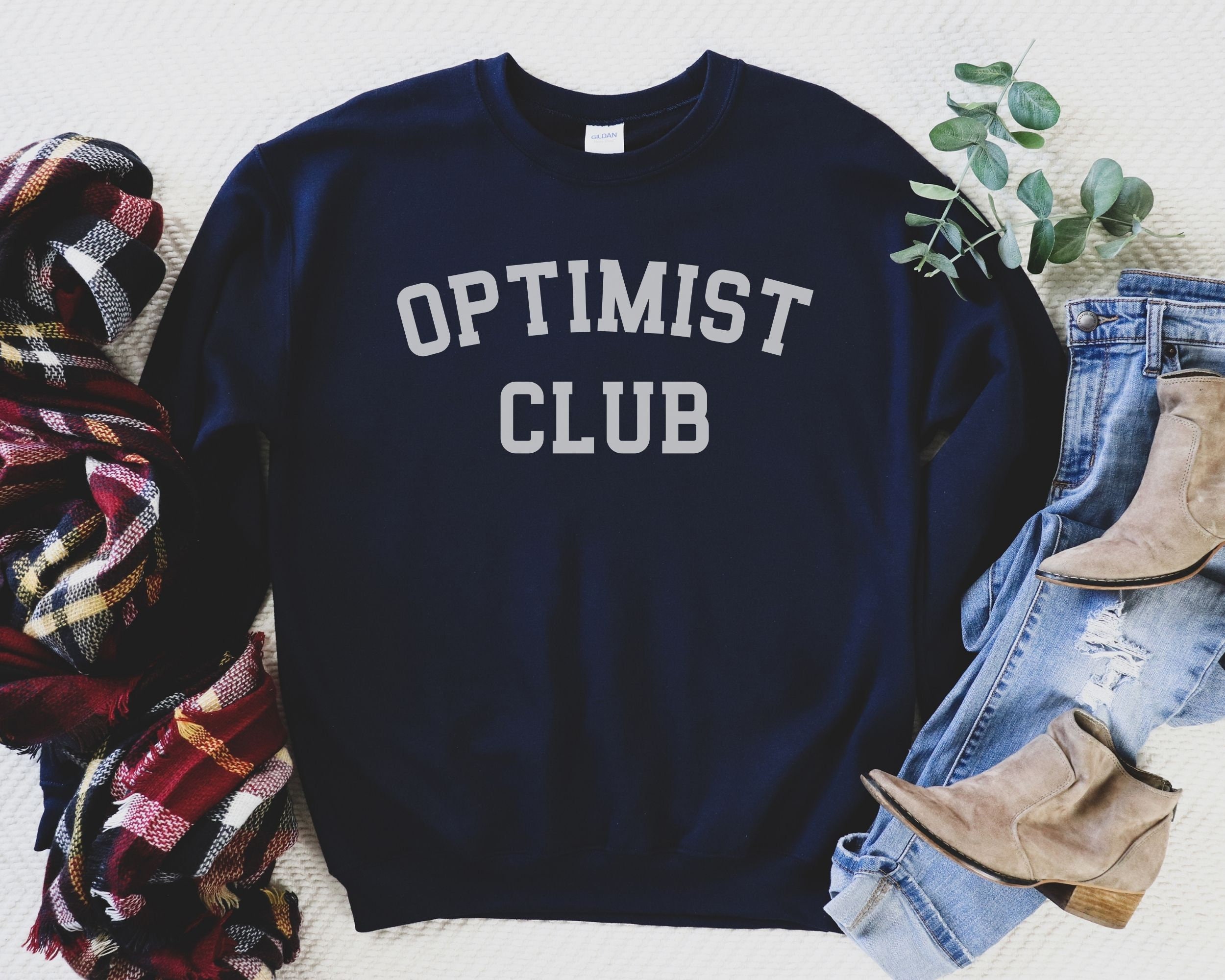 Optimist Club Sweatshirt Optimism Sweatshirt Be Positive Sweater Positive Vibes Shirt Positivity Crewneck Optimistic Person Gift Etsy