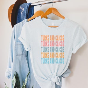 Turks And Caicos Islands Shirt, Cruise Shirt For Women Men, Caribbean Islands Family Vacation Shirt, Turks And Caicos Honeymoon, Beach Vacay