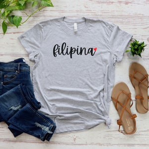 Filipina T-shirt, Pinay Shirt, Pilipinas, Philippines Shirt, Asian American Gift, Asian Tee, Filipina Gift, Gift For Filipina, Asian Shirt