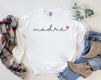 Madre Crewneck Sweatshirt, Gift For Latina Mother, Spanish Shirts, Madre Shirt, Madre Gift, Mother Sweatshirt, Family Gifts, Mom Sweater