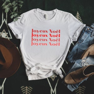 Joyeux Noel Shirt, C&#39;est Noel Shirt, French Christmas Shirt, Festive Holiday Shirt, Francais Christmas, French T-Shirt, France Tshirt