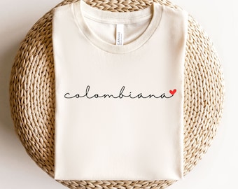Colombiana Shirt, Colombia Shirt, Gift For Colombiana, Colombian Clothing, Women's Colombia T-Shirt, Latina Shirt, Latina Apparel