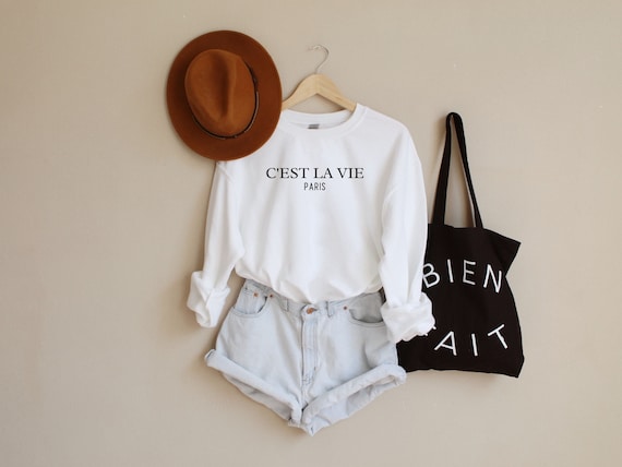 C est La Vie Paris Crewneck Sweatshirt Ladies Clothing French Sayings Shirts Womens Trendy Shirt France French Apparel C est La Vie Etsy Ireland