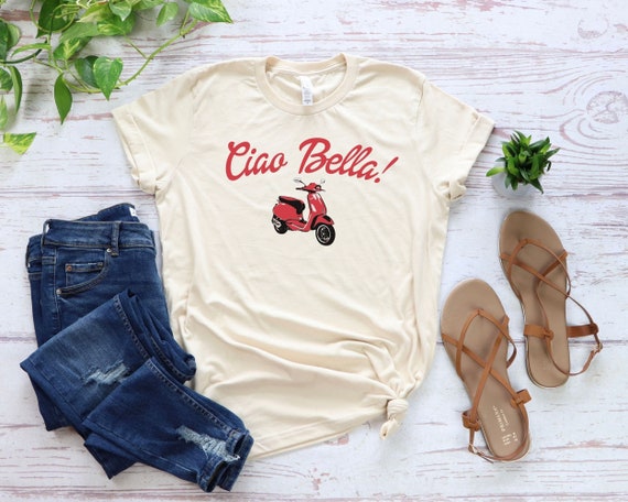 Ciao Bella Shirt, Italian Vespa Shirt, Italian Sayings, Italy Shirt, Italia Shirts, Cute Travel Tshirt, Honeymoon T-Shirt, Italy Gift