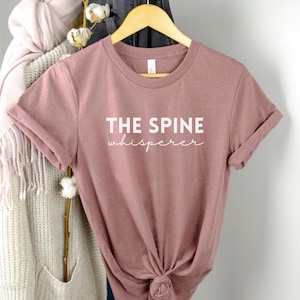The Spine Whisperer, Chiropractor Shirt, Chiropractor Gift, Chiropractics Shirt, Chiropractor Graduation, Chiropractor Student, Chiropractic