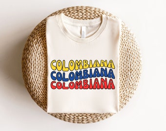 Groovy Colombiana Shirt, Colombia Retro Shirt, Colombian Clothing, Gift For Colombiana, Colombia Gift, Bogota Medellin Tee, Latina Tshirts