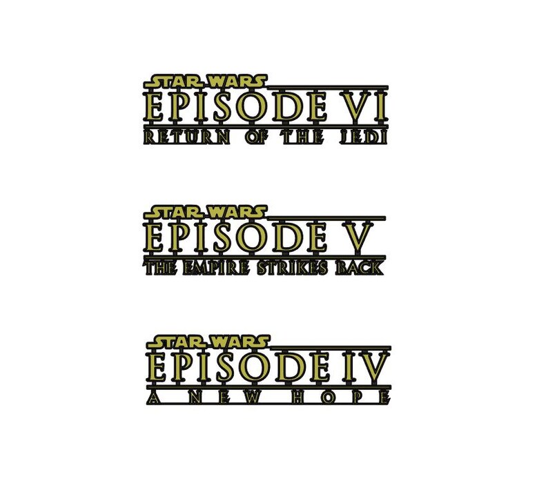 May include: A graphic design featuring the Star Wars movie titles for Episodes IV, V, and VI. The titles are in a black and gold colour scheme with a black outline. The text reads "Star Wars Episode VI Return of the Jedi", "Star Wars Episode V The Empire Strikes Back", and "Star Wars Episode IV A New Hope".