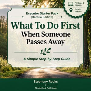 May include: A workbook titled "What To Do First When Someone Passes Away" with the text "Executor Starter Pack (Ontario Edition)". The cover is white with green accents and a road in the background. Includes a 12-page workbook.