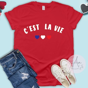 C'est La Vie Shirt ,french tee,C'est La Vie Paris ,French Flag t-shirt,Travel t-shirt,Minimalist t-shirt,Fashion tops,Cool tees,Unisex Shirt image 6