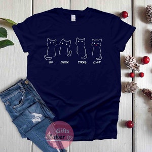 Un Deux Trois Cat tshirt / Français Cat, Chat tshirt, Cool Cats, Cadeaux pour les amateurs de chat, Cat Lady Gift, Cat design Clothing, Animals lovers tshirt