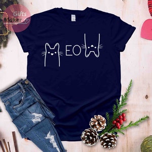 Meow Katze Shirt | Kitty Kätzchen T Shirt | Ich liebe Katzen | Lustige geschenk | Tier-Liebhaber T-shirt | Katze-Liebhaber süßeshirt |  Geschenke für Sie