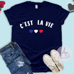 C'est La Vie Shirt ,french tee,C'est La Vie Paris ,French Flag t-shirt,Travel t-shirt,Minimalist t-shirt,Fashion tops,Cool tees,Unisex Shirt image 1