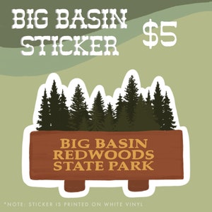 Big Basin State Park Recovery Fund Sticker **SUPPORTS PARK RECOVERY**